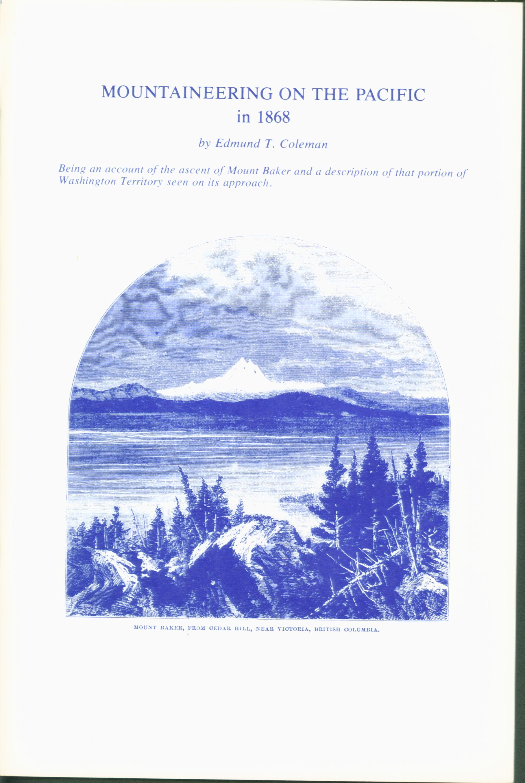 Mountaineering on the Pacific in 1868--ascent of Mt. Baker. vist0014 front cover mini